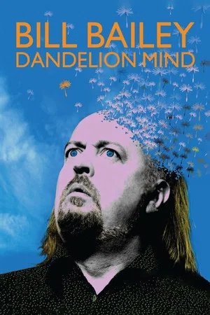 Постер: Bill Bailey: Dandelion Mind