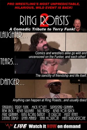 Постер: Ring Roasts II: A Comical Tribute to Terry Funk