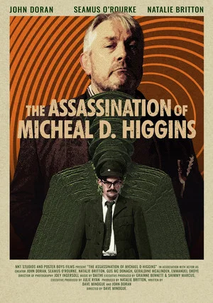 Постер: The Assassination of Michael D. Higgins
