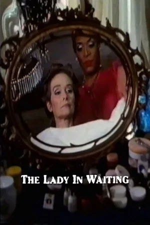 Постер: The Lady in Waiting