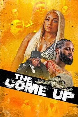 Постер: The Come Up