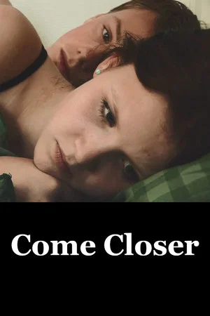 Постер: Come Closer