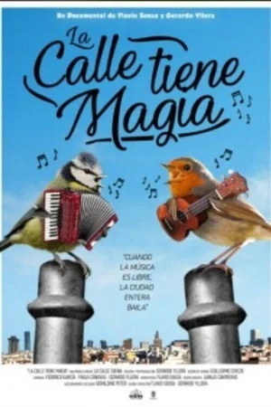 Постер: La Calle Tiene Magia