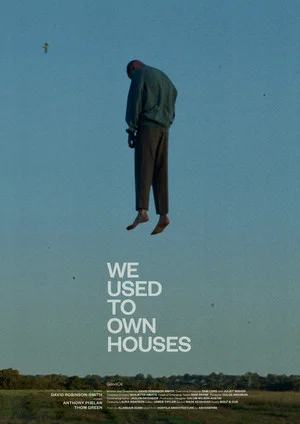 Постер: We Used to Own Houses