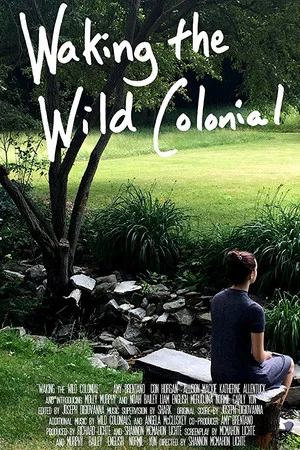 Постер: Waking the Wild Colonial