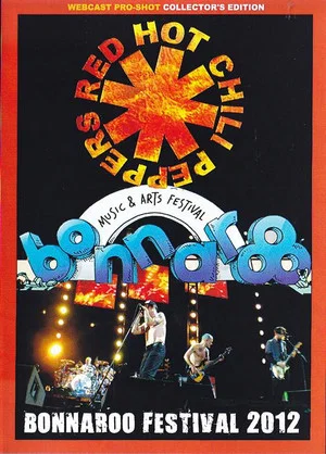 Постер: Red Hot Chili Peppers: Bonnaroo 2012