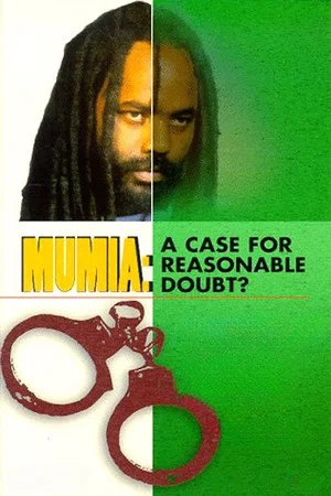 Постер: Mumia Abu-Jamal: A Case for Reasonable Doubt?