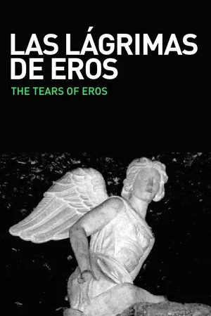 Постер: The Tears of Eros