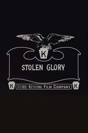Постер: Stolen Glory