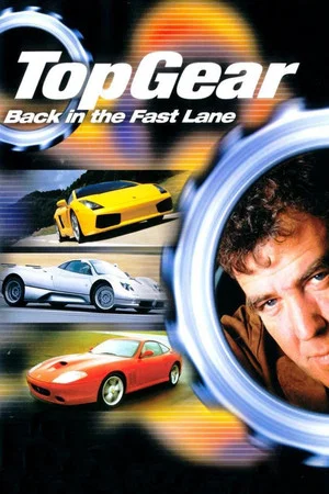 Постер: Top Gear: Back in the Fast Lane