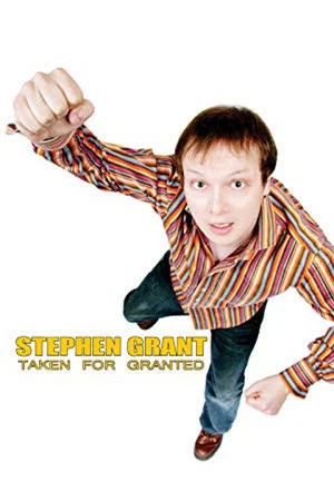 Постер: Stephen Grant: Taken for Granted