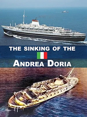 Постер: The Sinking of the Andrea Doria: The Untold Truth