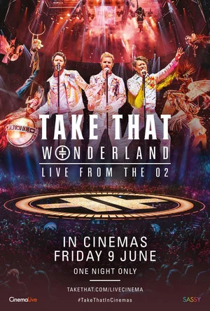 Постер: Take That: Wonderland Live from the O2