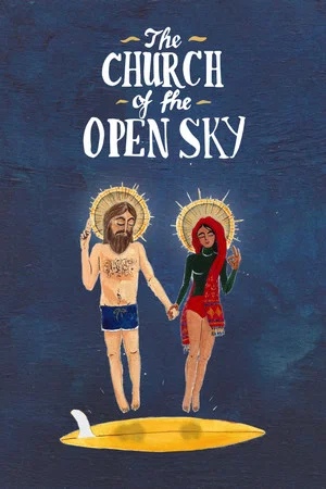 Постер: The Church of the Open Sky