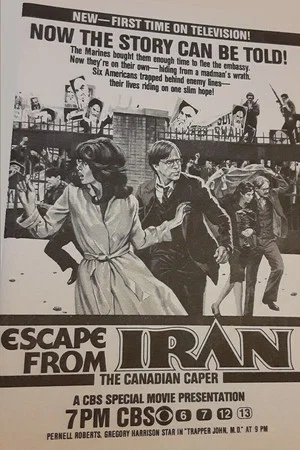 Постер: Escape from Iran: The Canadian Caper