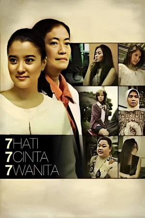 Постер: 7 Hati 7 Cinta 7 Wanita