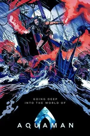 Постер: Going Deep Into the World of 'Aquaman'