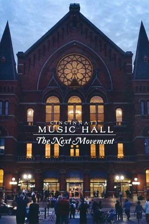 Постер: Cincinnati Music Hall: The Next Movement