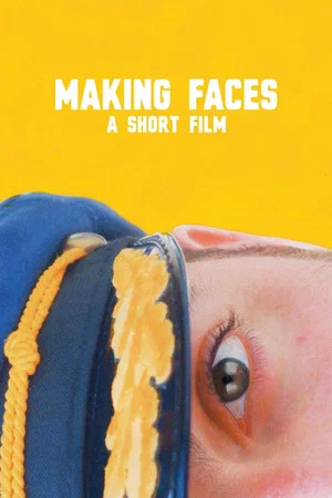 Постер: Making Faces