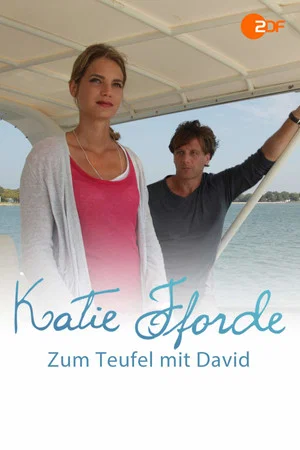Постер: Katie Fforde - Zum Teufel mit David