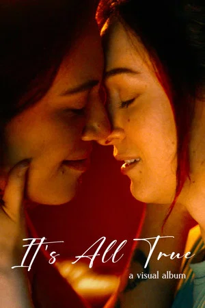 Постер: It's All True - A Visual Album
