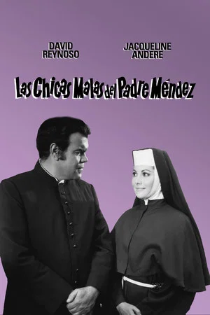 Постер: Las chicas malas del padre Mendez