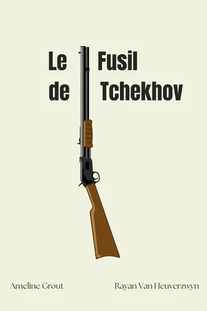 Постер: Le Fusil de Tchekhov