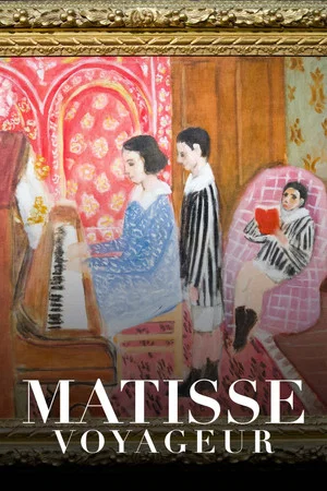 Постер: The Voyages of Matisse, Chasing Light