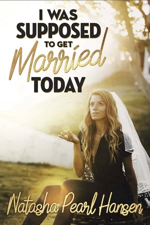 Постер: Natasha Pearl Hansen: I Was Supposed to Get Married Today