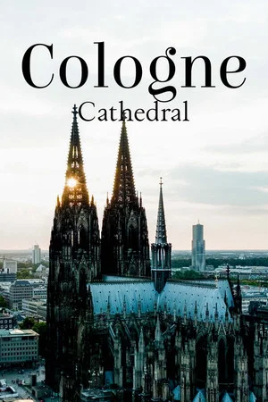 Постер: Cologne Cathedral: The French Cathedral on the Rhine