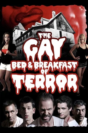 Постер: The Gay Bed & Breakfast of Terror