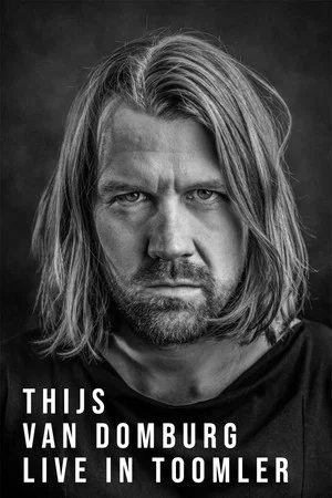 Постер: Thijs van Domburg: Live in Toomler