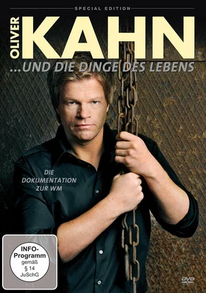 Постер: Oliver Kahn und die Dinge des Lebens