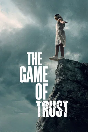 Постер: The Game of Trust
