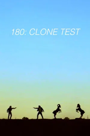 Постер: 180: Clone Test