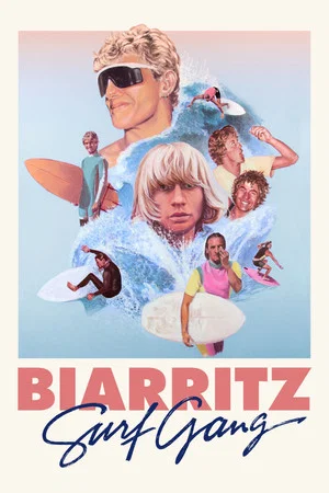 Постер: Biarritz Surf Gang