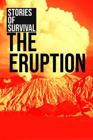 Постер: The Eruption: Stories of Survival