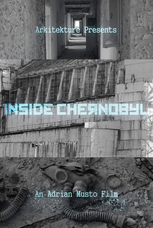 Постер: Inside Chernobyl