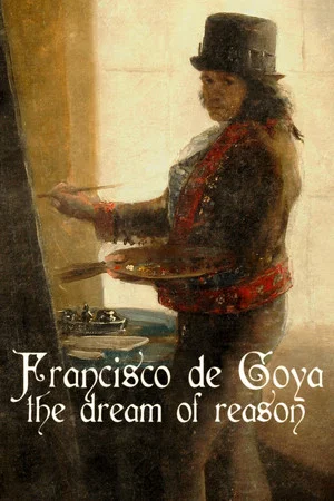 Постер: Francisco de Goya: The Dream of Reason