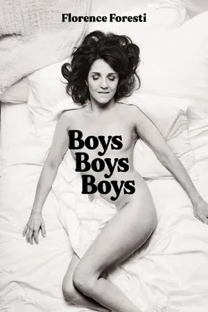 Постер: Florence Foresti : Boys Boys Boys