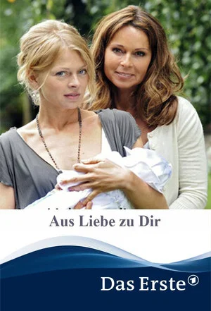 Постер: Aus Liebe zu Dir