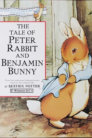 Постер: The World of Peter Rabbit and Friends: The Tale of Peter Rabbit and Benjamin Bunny