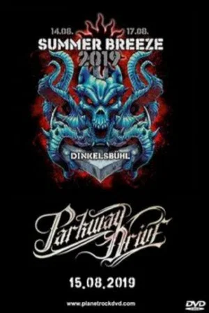 Постер: Parkway Drive - Live Rockpalast - Summer Breeze Festival
