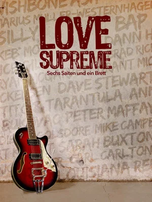 Постер: Love Supreme - Sechs Saiten und ein Brett