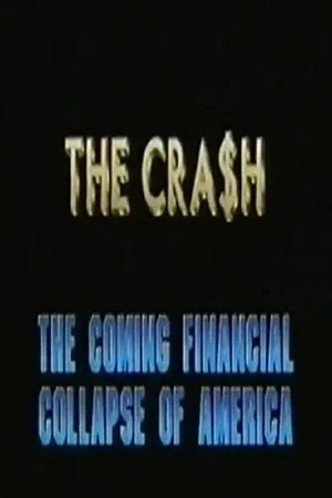 Постер: THE CRA$H the Coming Financial Collapse of America