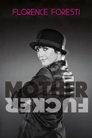 Постер: Florence Foresti : Mother Fucker