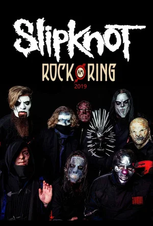 Постер: Slipknot : Rock Am Ring 2019