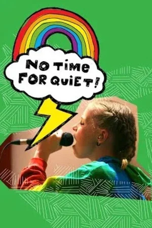 Постер: No Time for Quiet