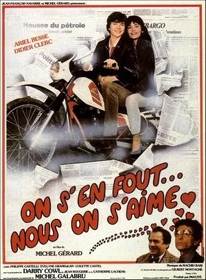 Постер: On s'en fout… nous on s'aime