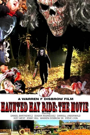 Постер: Haunted Hay Ride: The Movie